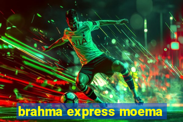 brahma express moema